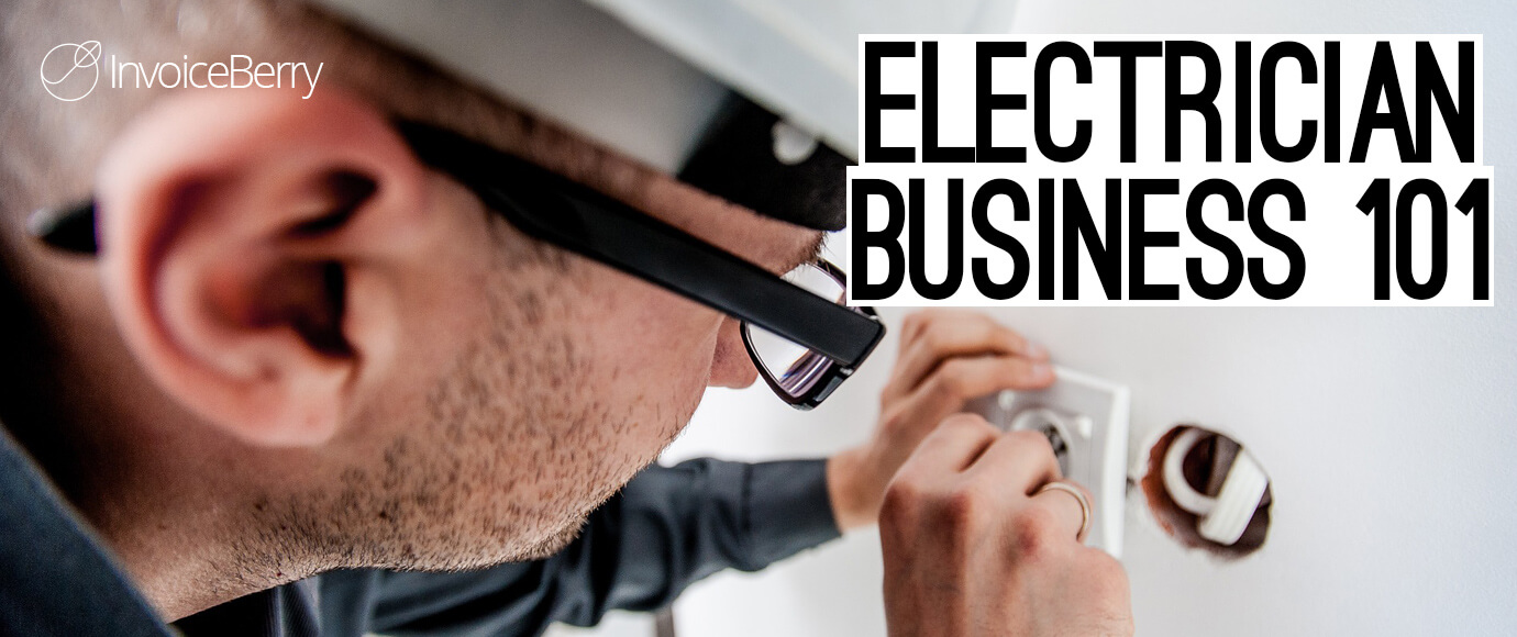 How to Start Your Own Electrician Business InvoiceBerry Blog