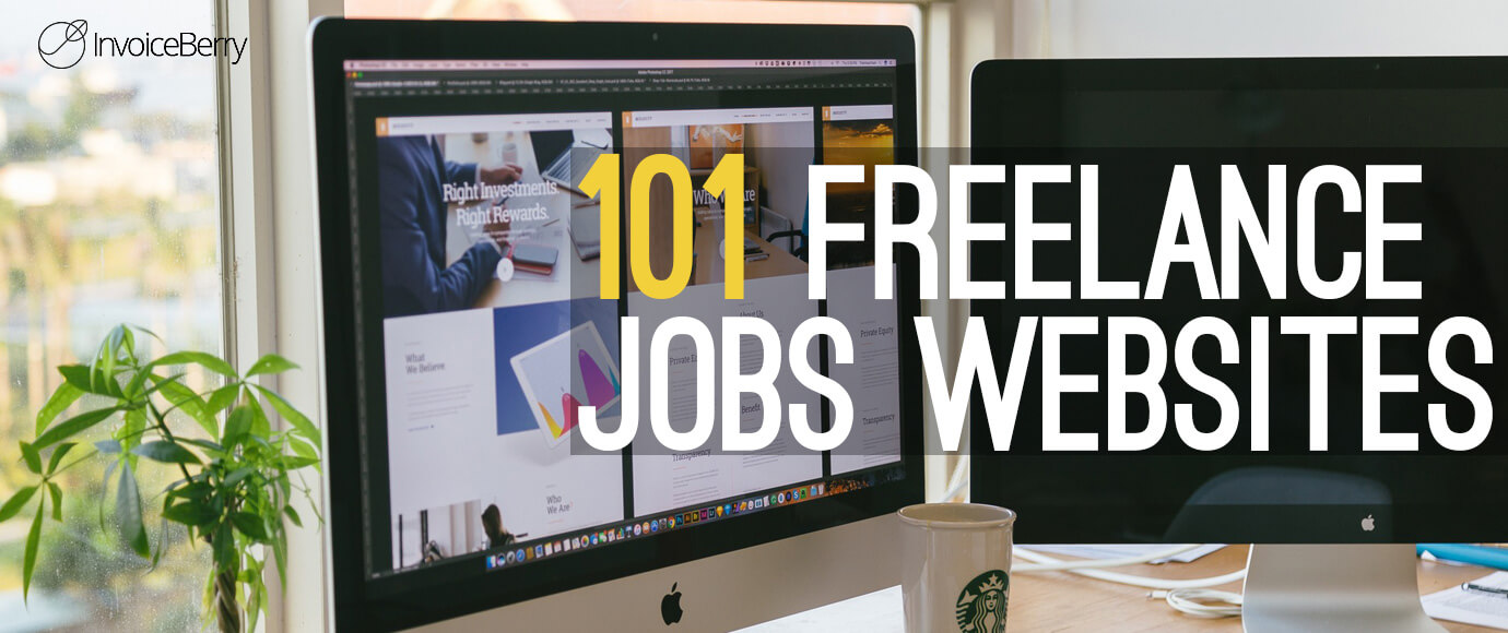 Monster List of 101 Websites to Find Freelance Jobs | InvoiceBerry Blog
